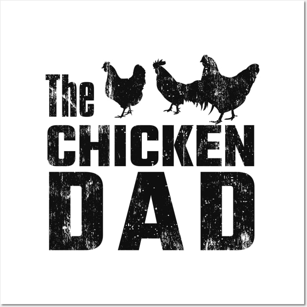 Chickens Dad Farmer Chicken Lover Fun Wall Art by Foxxy Merch